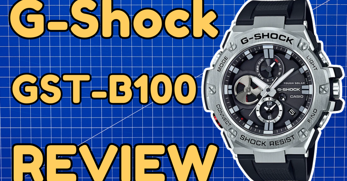 Casio G-Shock GST-B100 Review: A Rugged Analog Classic | WatchCrunch
