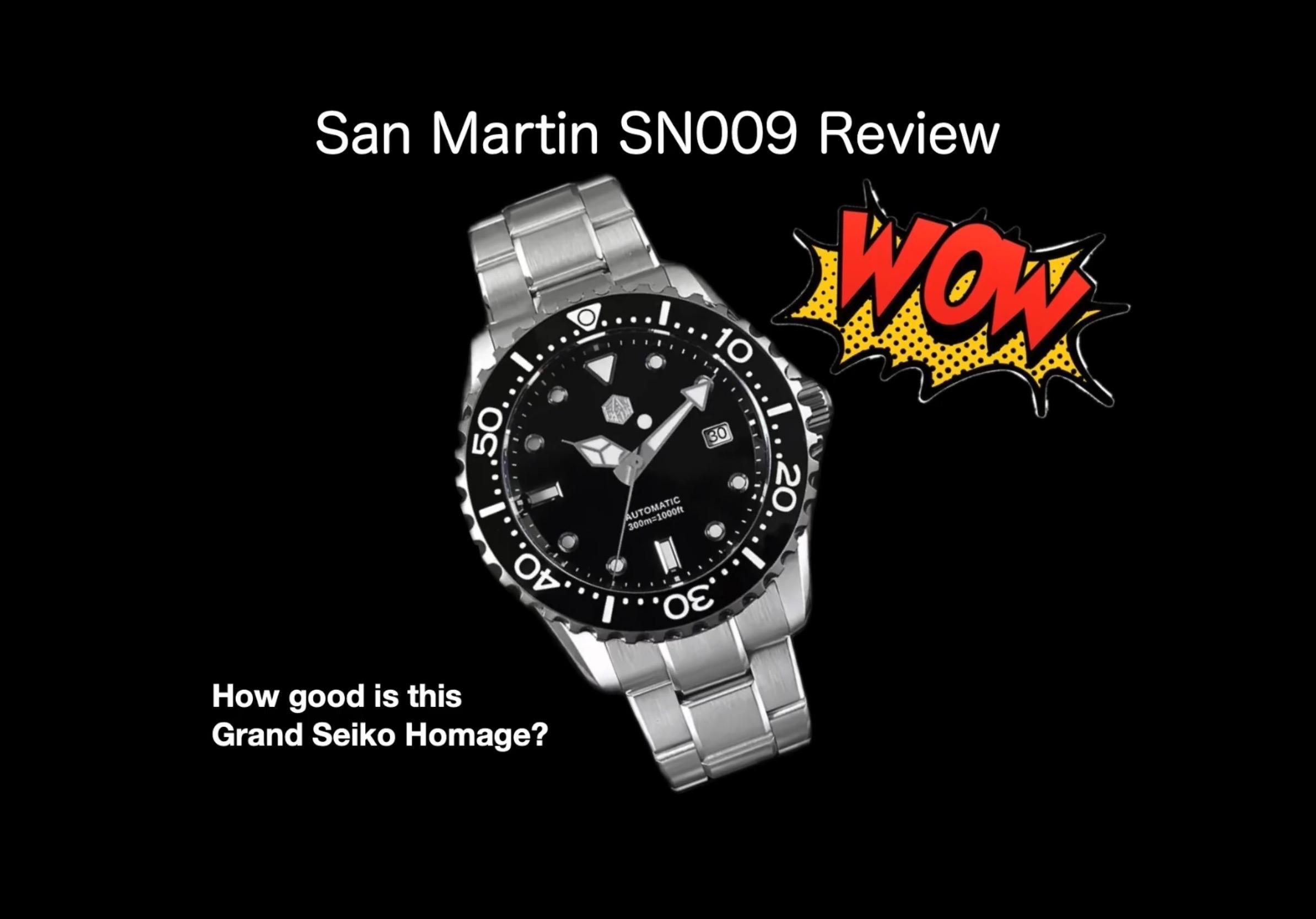 San Martin SN009 Review - How does it stack up to the Grand Seiko