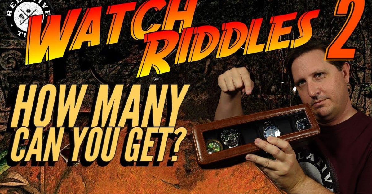 Five More Riddles To Test Your Watch Knowledge! Watch Riddles Part 2 ...
