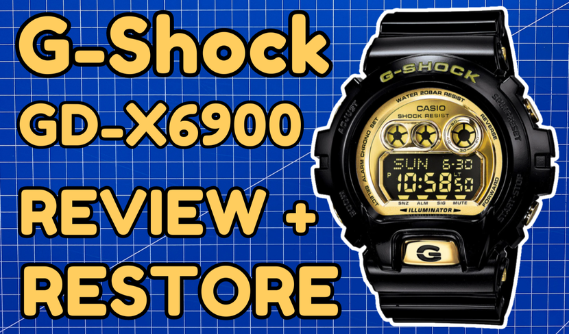Casio G-Shock GD-X6900 - My Post-Restoration Review